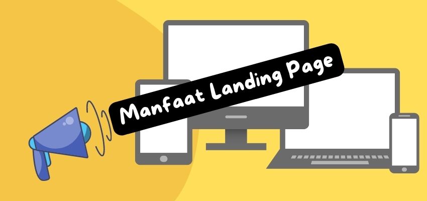 Manfaat Landing Page